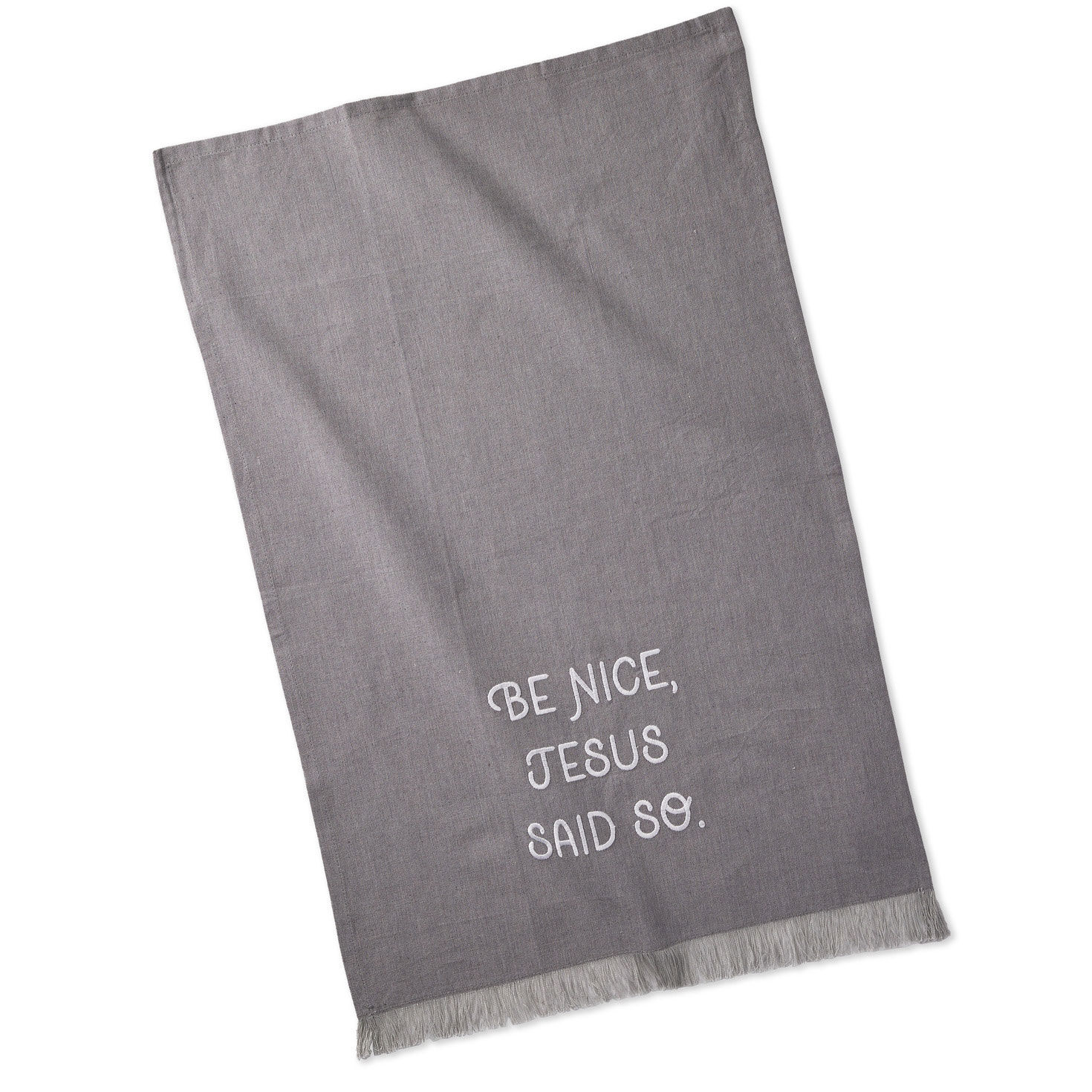Jesus Said So Tea Towel, 18x26 for only USD 14.99 | Hallmark