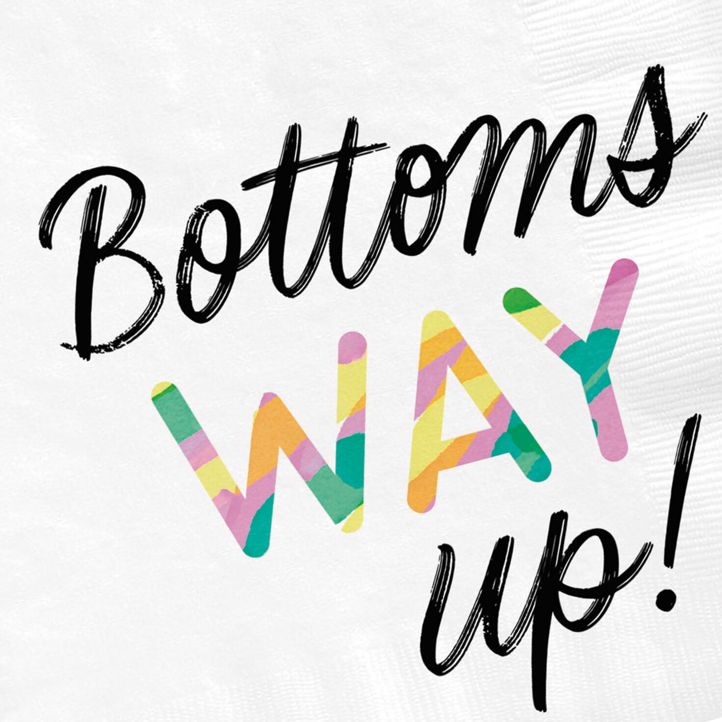 White "Bottoms Way Up" Cocktail Napkins, Set of 16 for only USD 4.49 | Hallmark