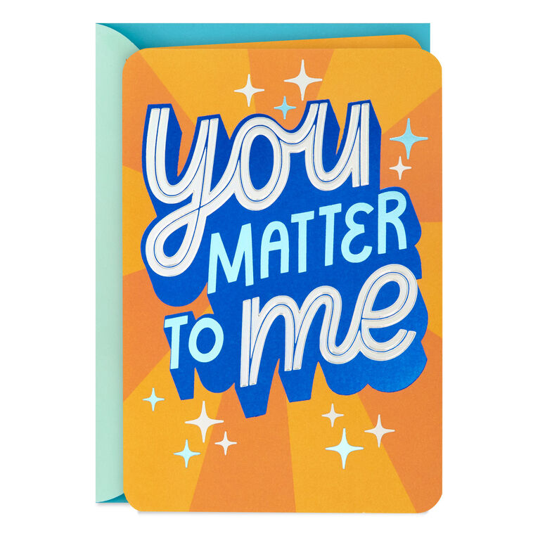 You Matter to Me Shadow Lettering Friendship Card Card Front image number 1