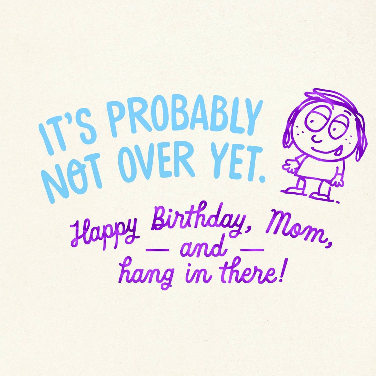 Not Over Yet Funny Birthday Card for Mom, , large image number 2