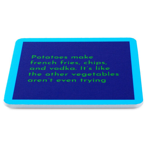 Drinks on Me Potatoes Funny Coaster, 