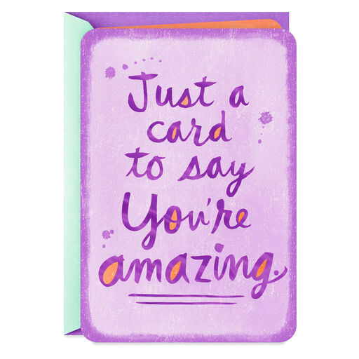 You're Amazing Card, 