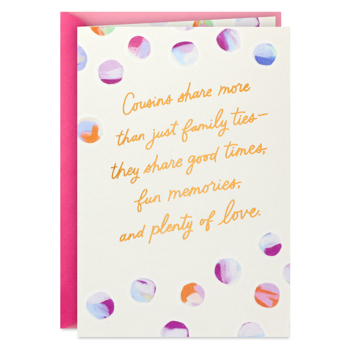 Cousins Share So Much Birthday Card for Cousin