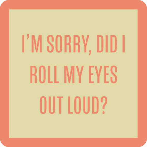 Drinks on Me Roll My Eyes Funny Coaster, , large image number 1