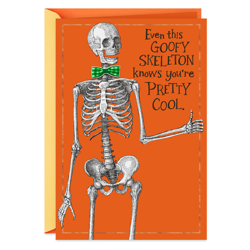 Goofy Skeleton You're Cool Funny Halloween Card, 