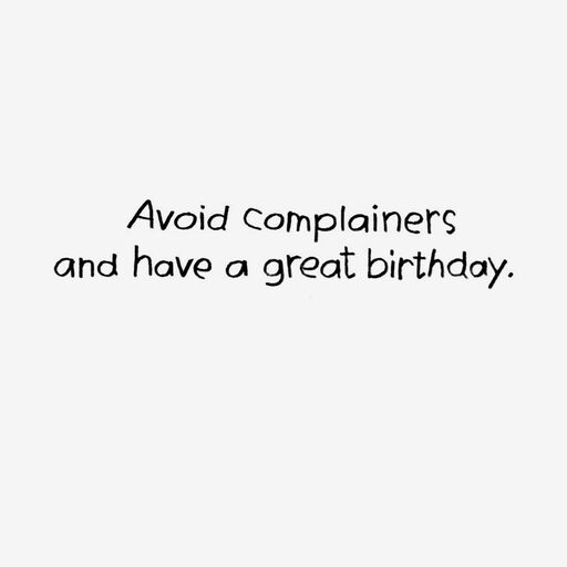 Complainers and Jesus Funny Birthday Card, 
