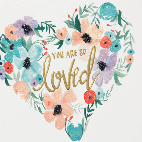 You Are So Loved Floral Heart Blank Love Card, , large image number 3