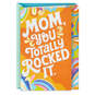 You Totally Rocked It Mother's Day Card for Mom, , large image number 1