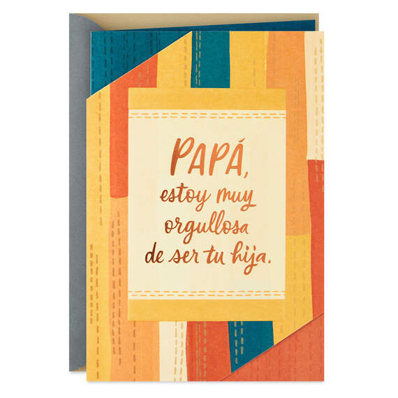 So Proud to Be Your Daughter Spanish-Language Father's Day Card for Dad