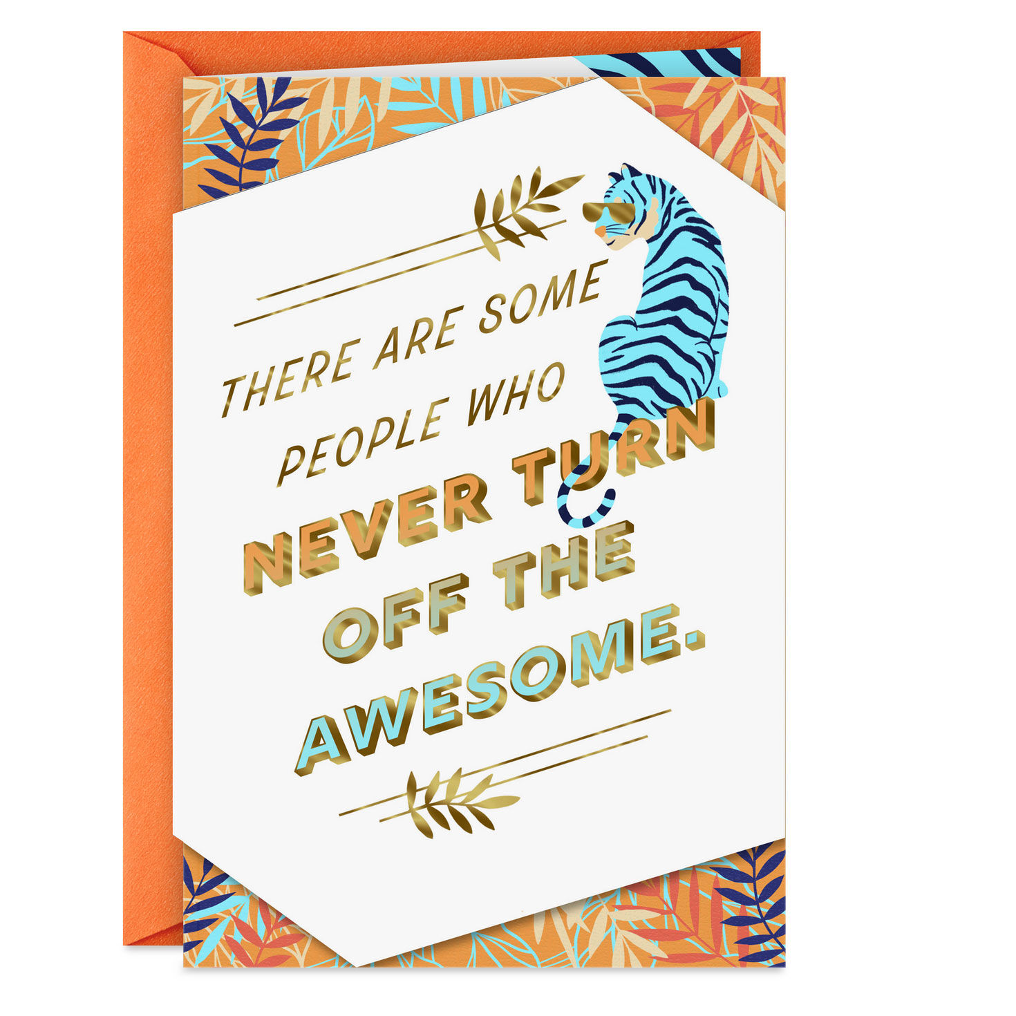 To Someone Who Never Turns Off the Awesome Birthday Card for only USD 3.59 | Hallmark