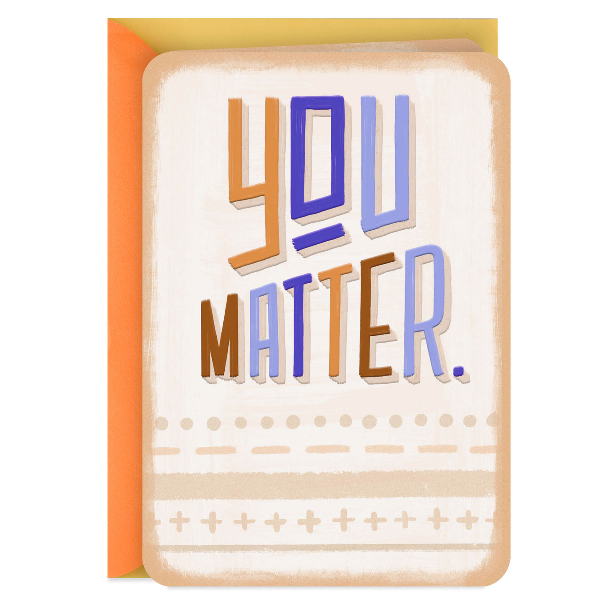 You Matter To Me Encouragement Card Greeting Cards Hallmark