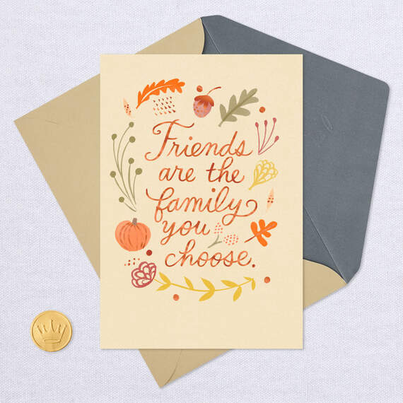 Friends Are the Family You Choose Thanksgiving Card, , large image number 5