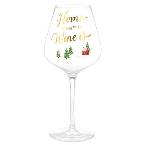 Home Is Where the Wine Is Wine Glass, 19.5 oz., , large