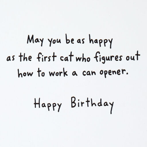Happy as a Cat With a Can Opener Birthday Card, 