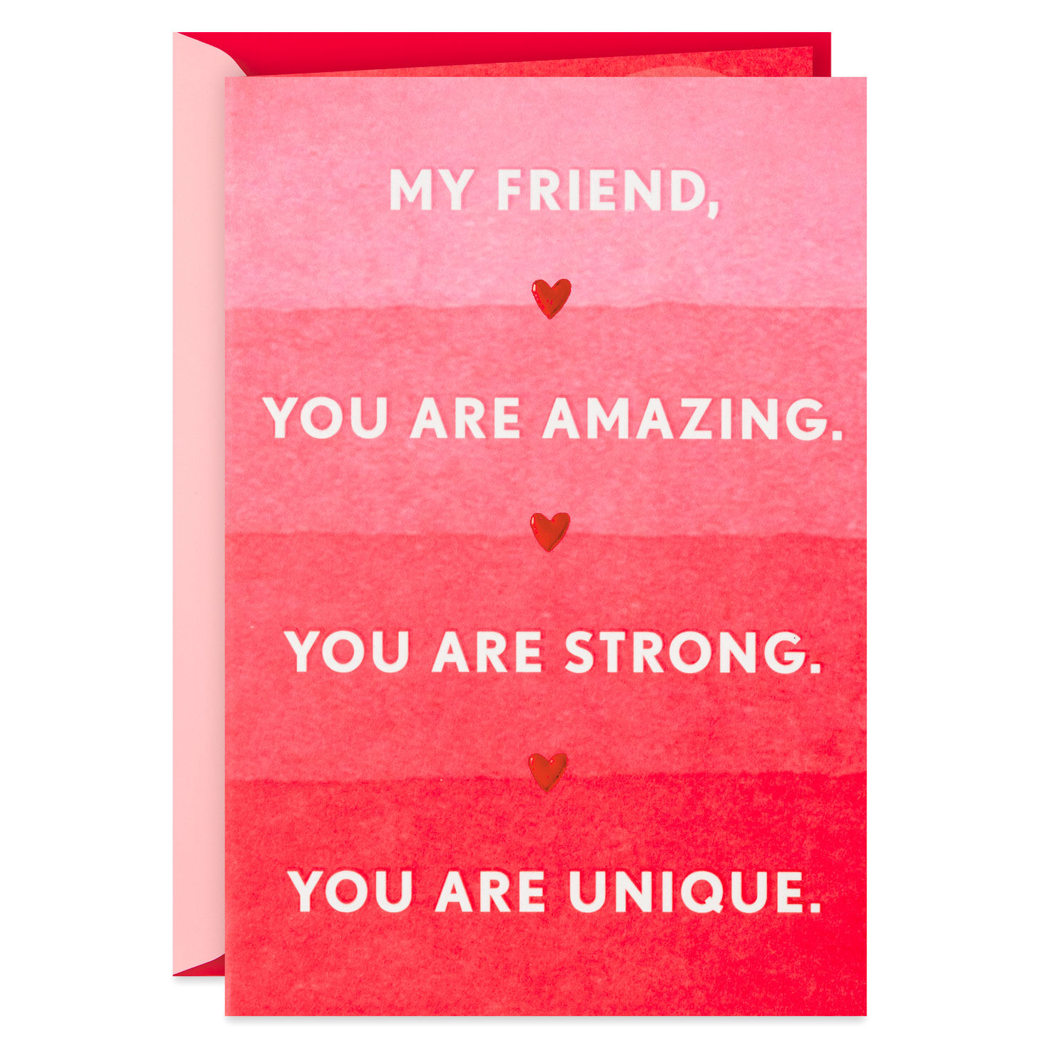 Amazing, Strong, Unique, Loved Friendship Card