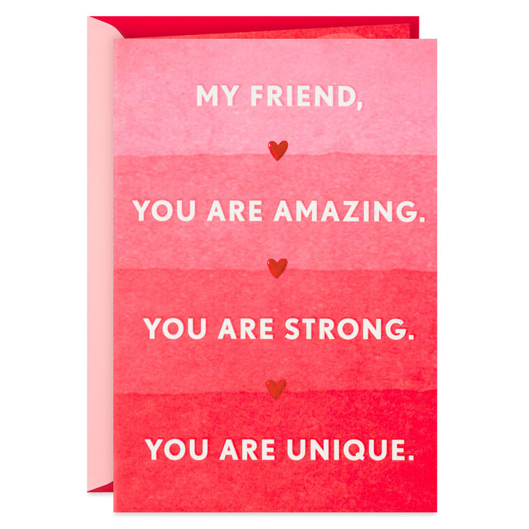 Amazing, Strong, Unique, Loved Friendship Card