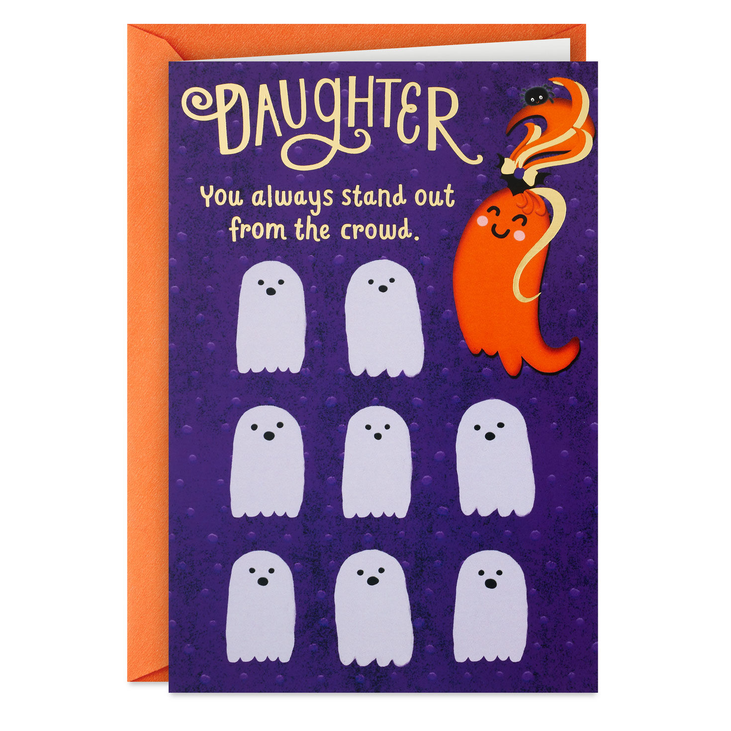You Stand Out From the Crowd Halloween Card for Daughter