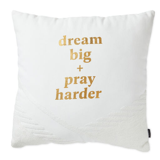 DaySpring Candace Cameron Bure Dream Big Pray Harder Throw Pillow, 