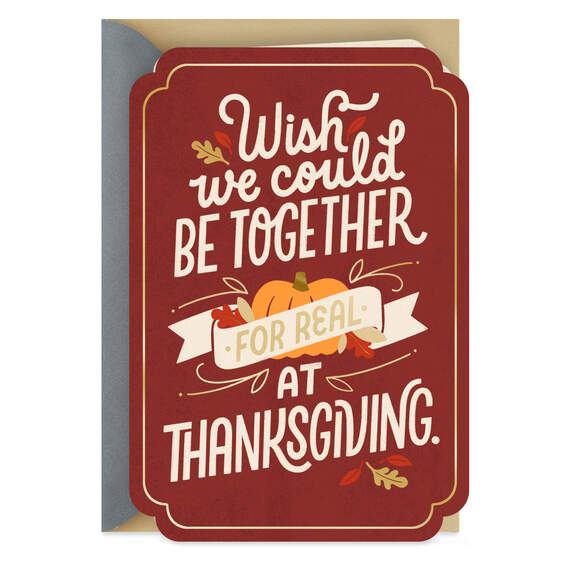 Wish We Could Be Together Thanksgiving Card for Friend, , large image number 1