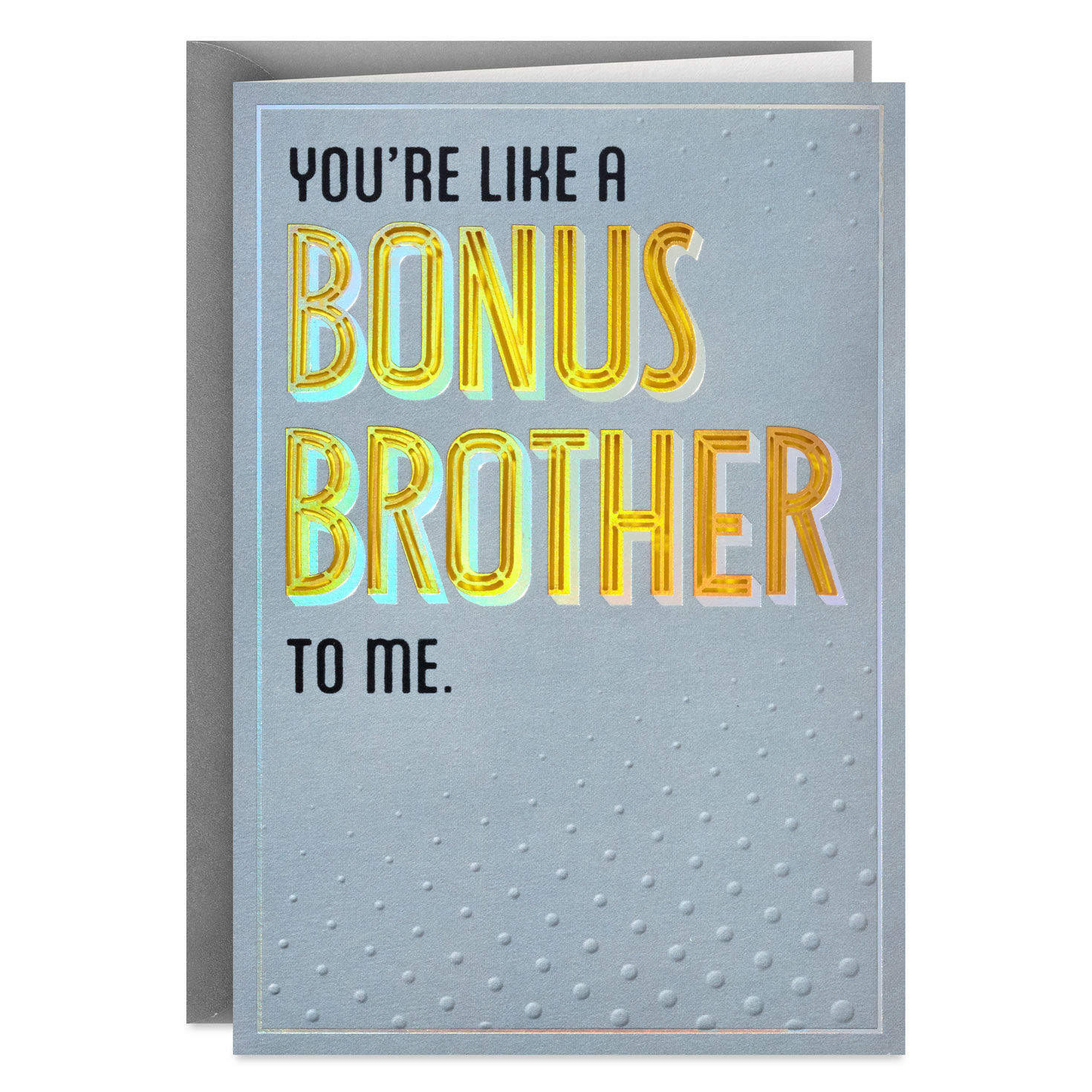 You Bring Something Extra Birthday Card for Brother-in-Law