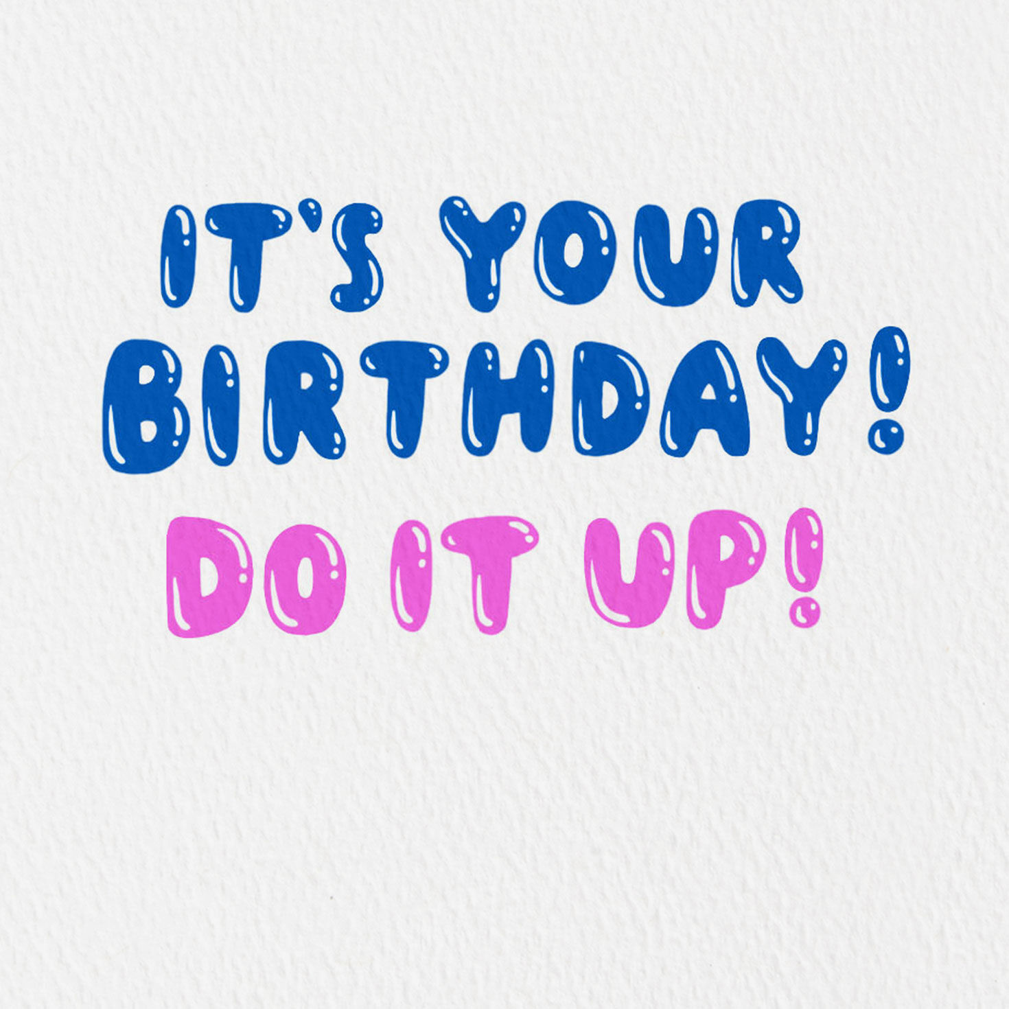 Do It Up! Birthday Card for only USD 3.99 | Hallmark