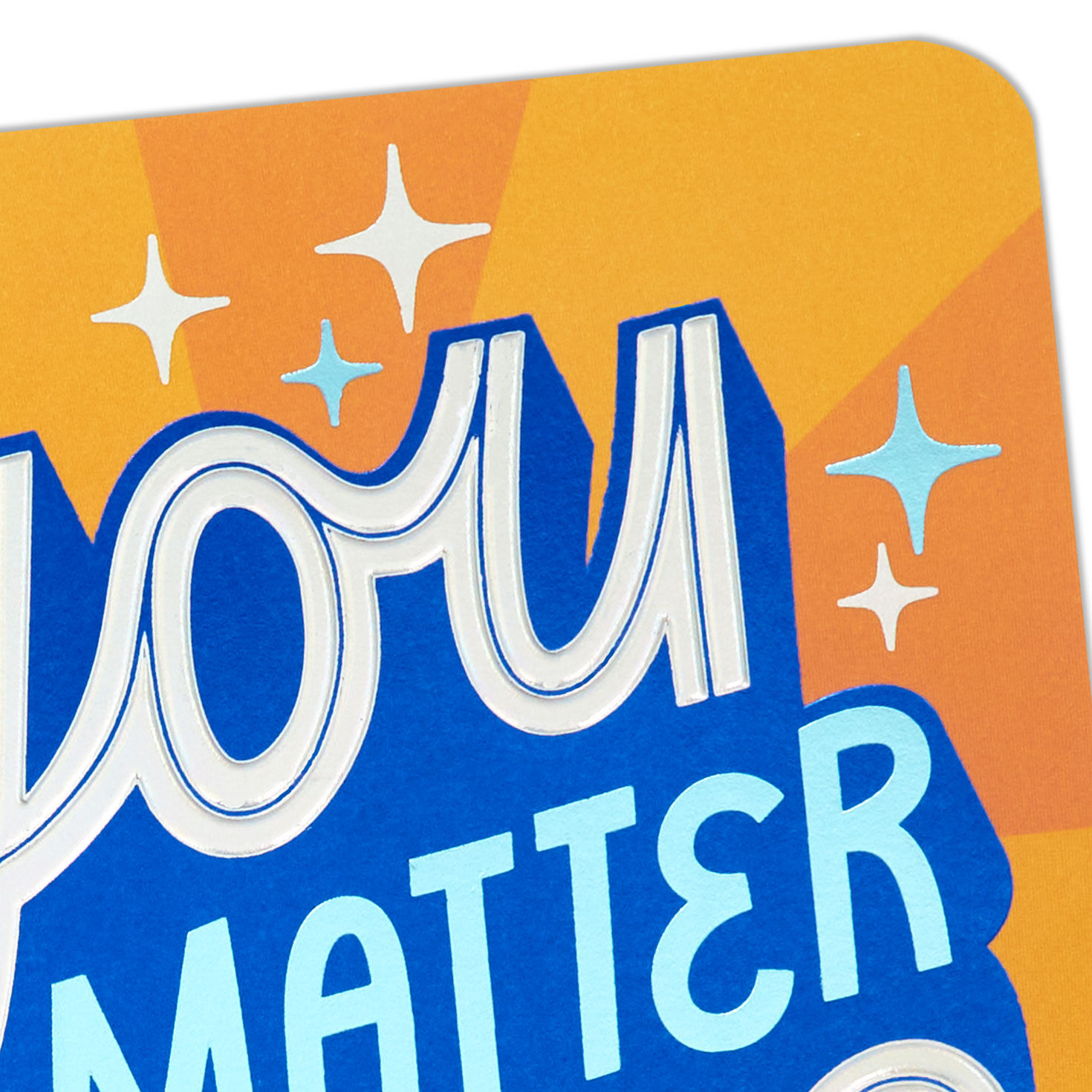 You Matter to Me Shadow Lettering Friendship Card Card Front Detail image number 4