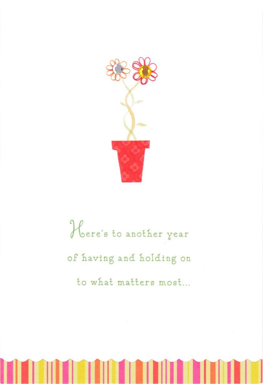 Another Year of What Matters Most Anniversary Card