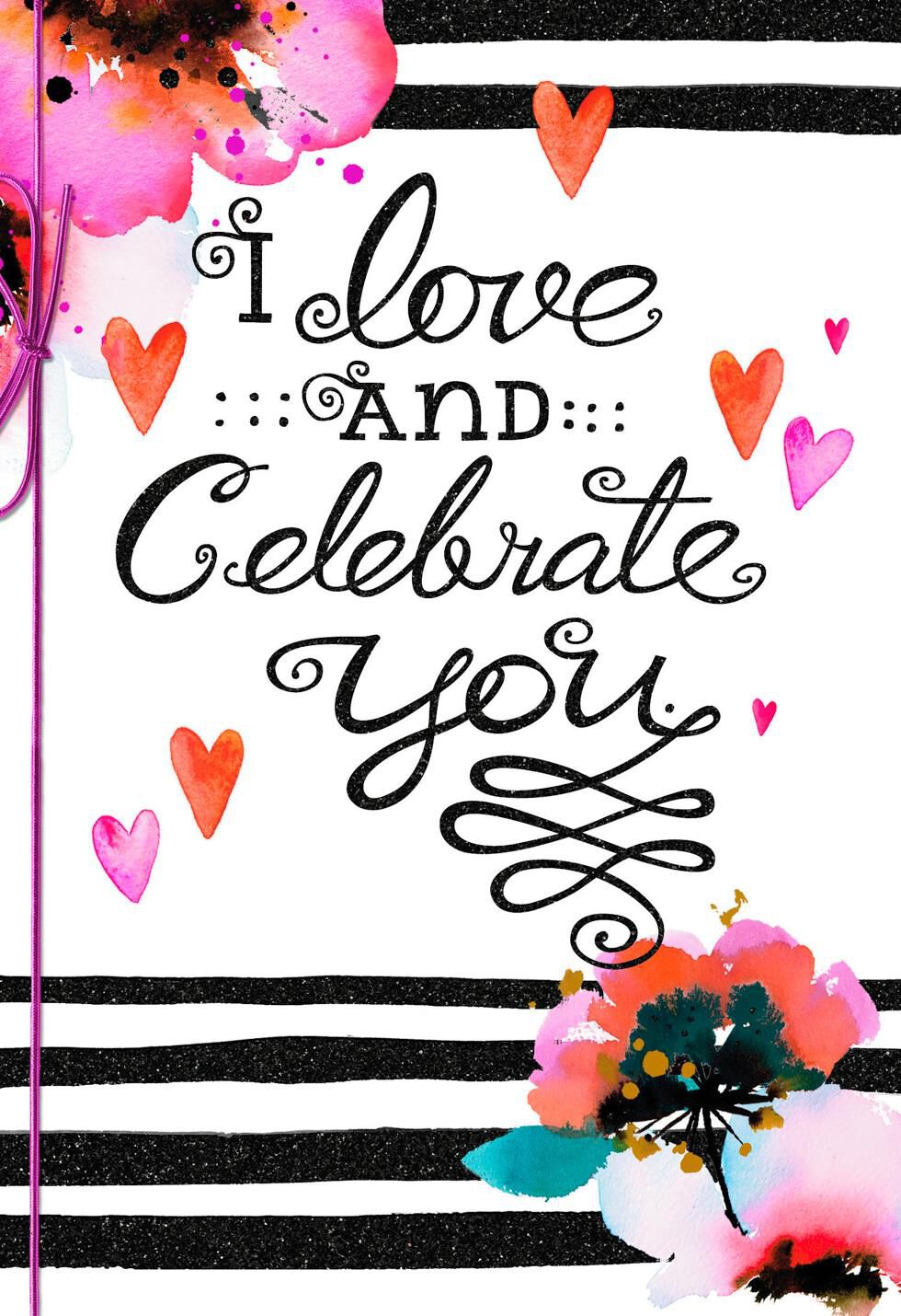 I Love and Celebrate You Anniversary Card for Her