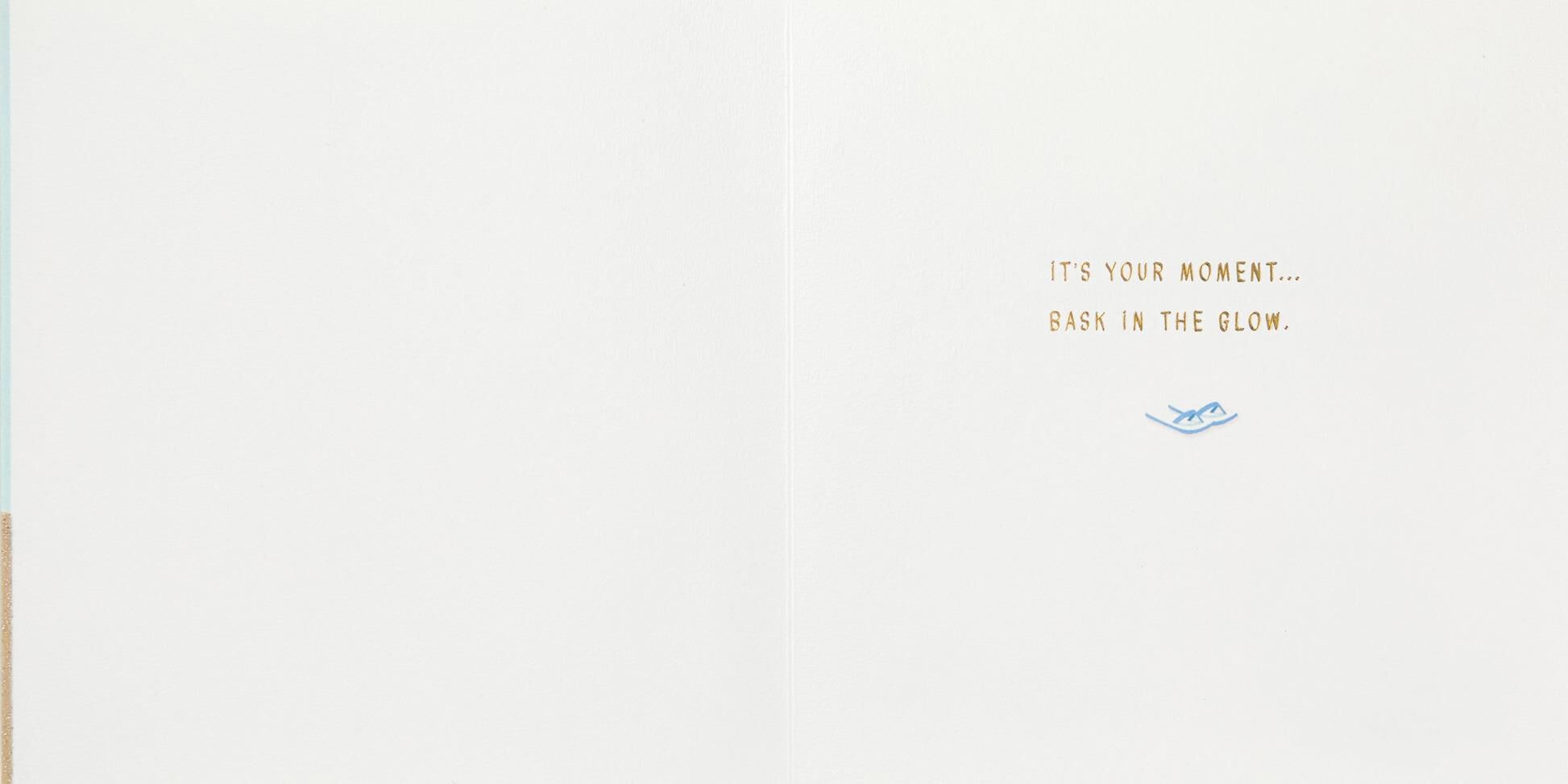 It's Your Moment Congratulations Card