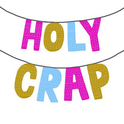 Holy Crap Funny Congratulations Card
