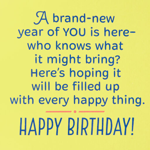 Brand-New Year of You Birthday Card, 