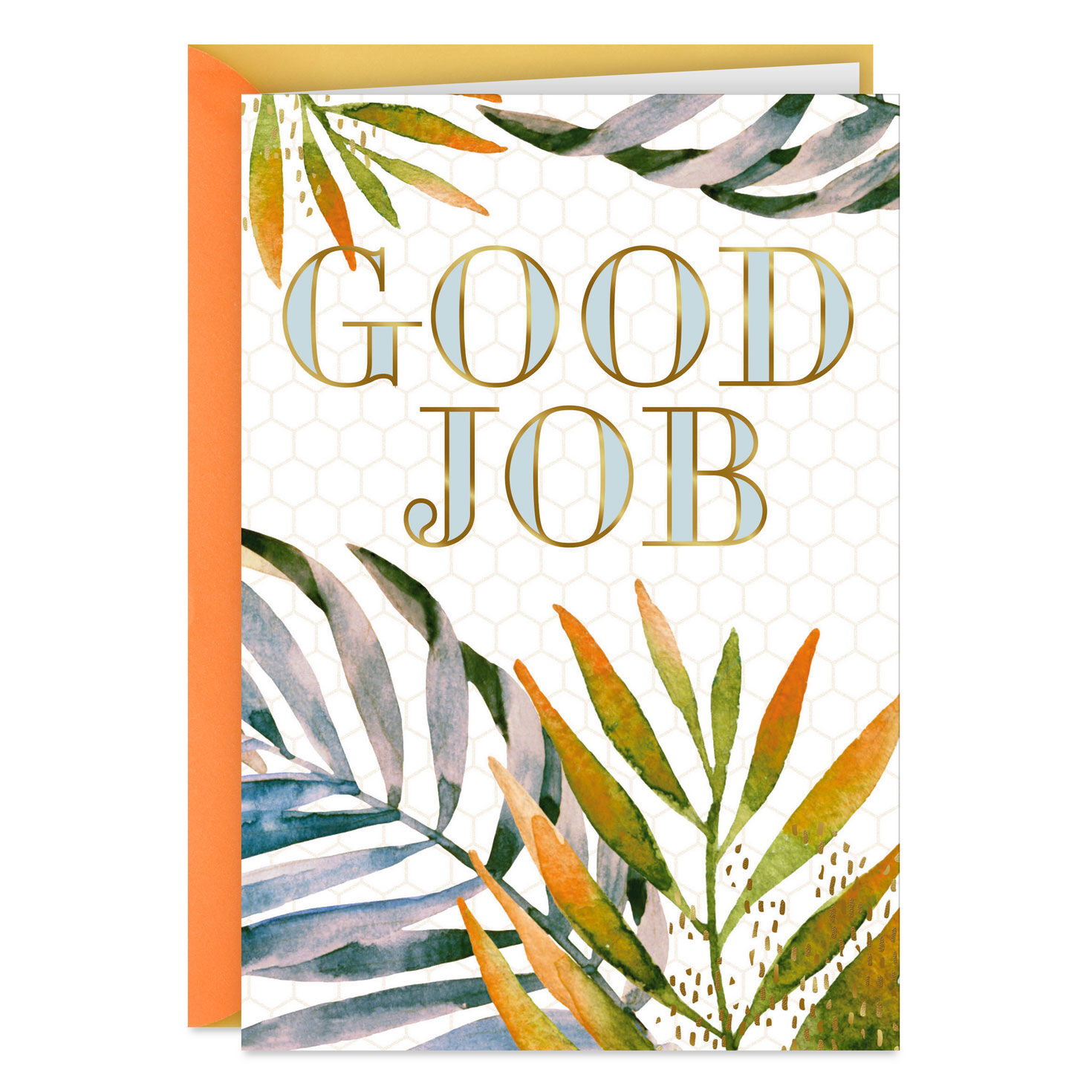 Hope You're Feeling the Appreciation Good Job Card