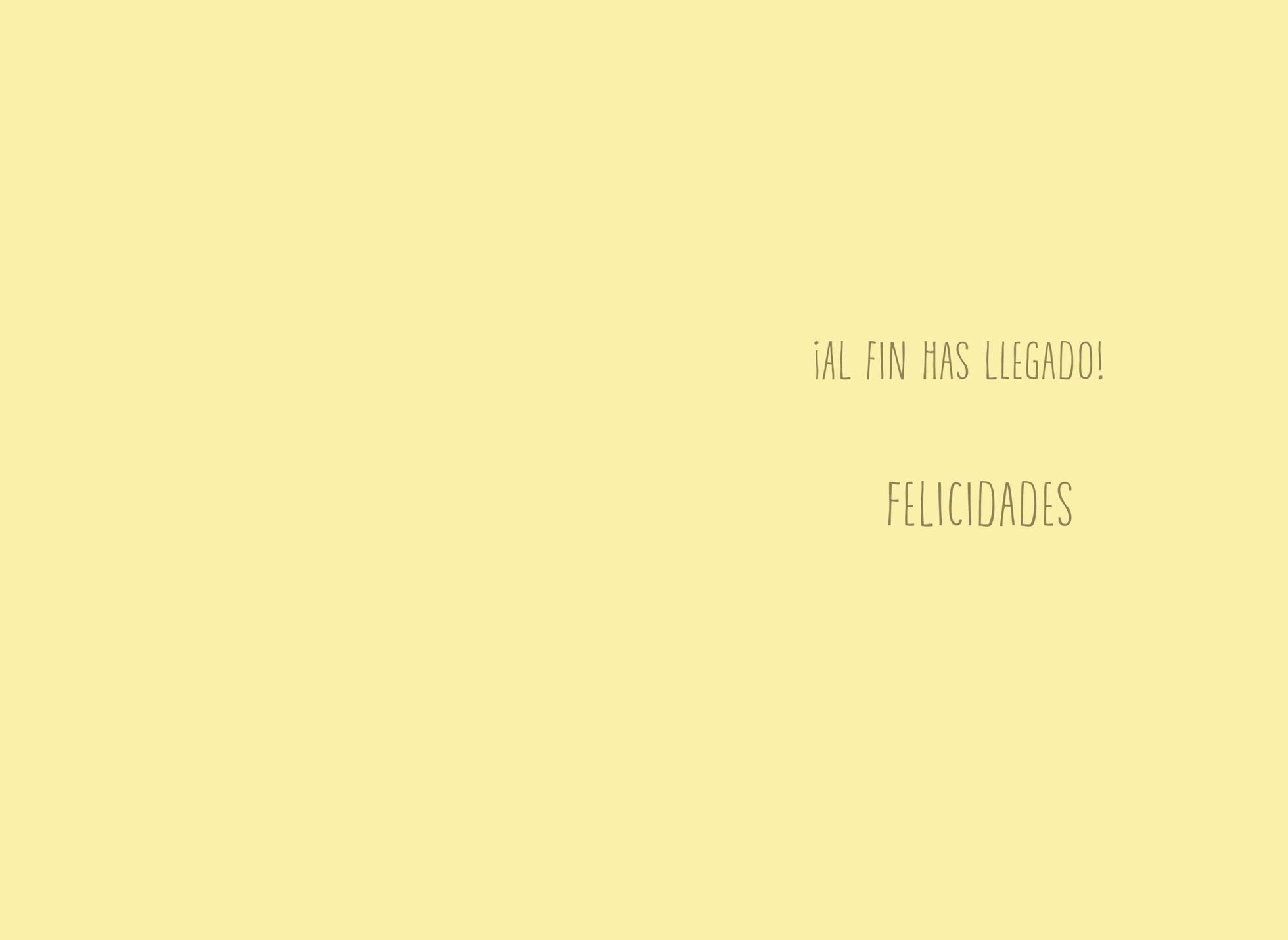 You're Finally Here! Spanish-Language New Baby Card