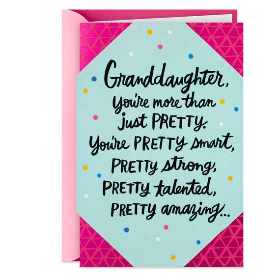 You’re Pretty Amazing Birthday Card for Granddaughter