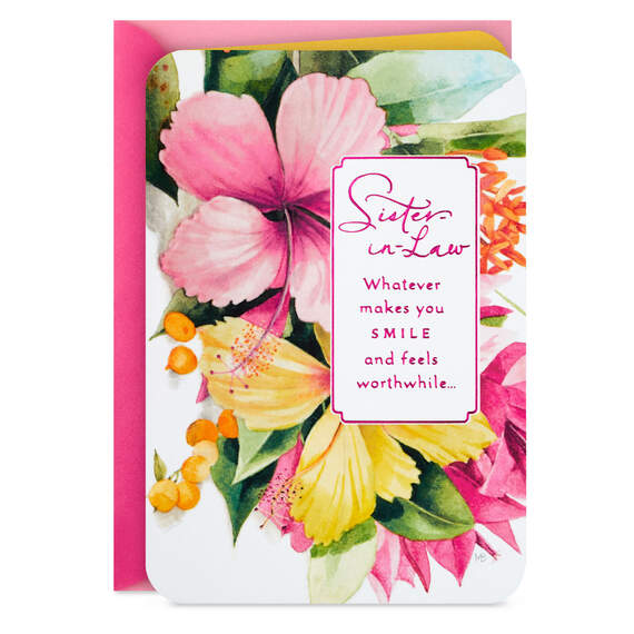 Marjolein Bastin Whatever Makes You Smile Birthday Card for Sister-in-Law