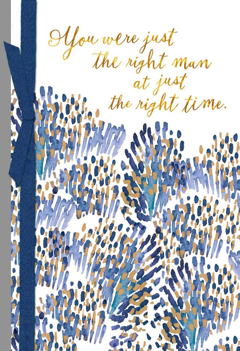 Just the Right Man Anniversary Card for Him