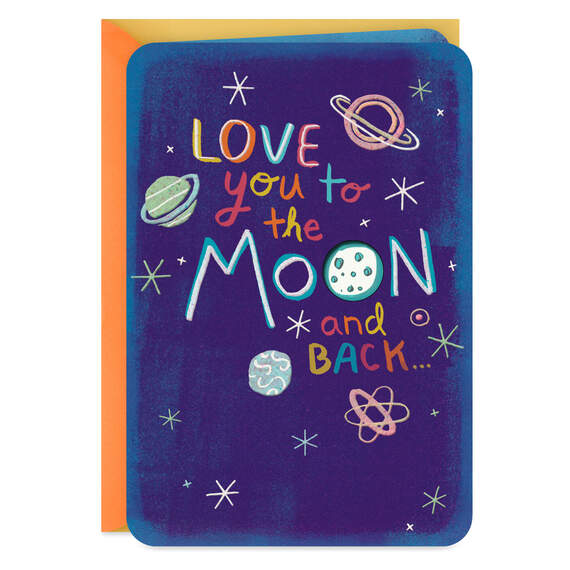 Love You To the Moon and Back Love Card