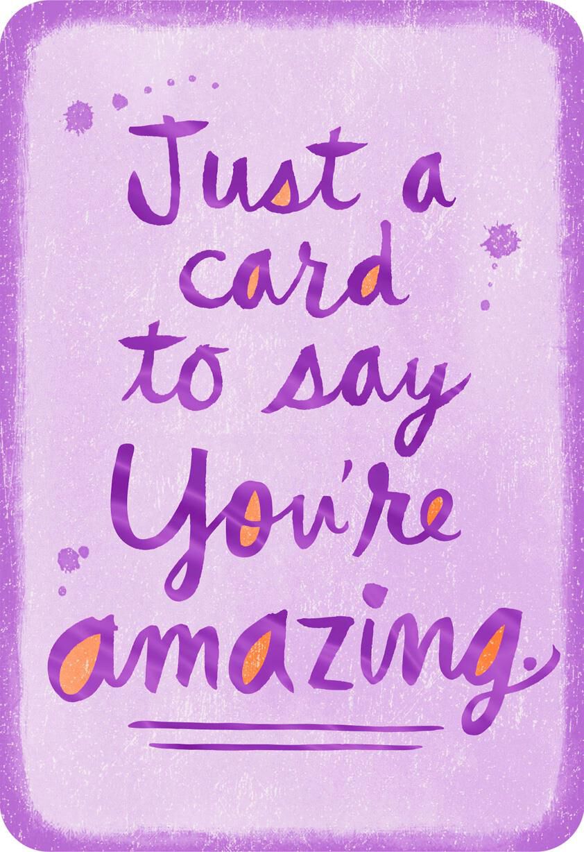 You're Amazing Thinking of You Card