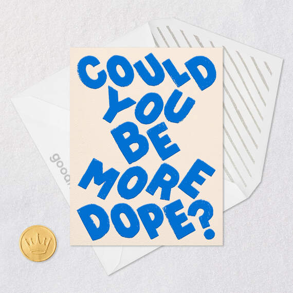 Could You Be More Dope Card, , large image number 5