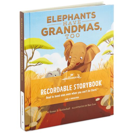 Elephants Have Grandmas, Too Recordable Storybook, 
