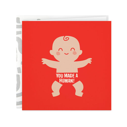 You Made a Human New Baby Card, 