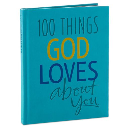 Книга 100 вещей, которые Бог любит в тебе, 