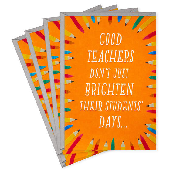Teachers Brighten Students’ Days and Futures Thank-You Cards, Pack of 4