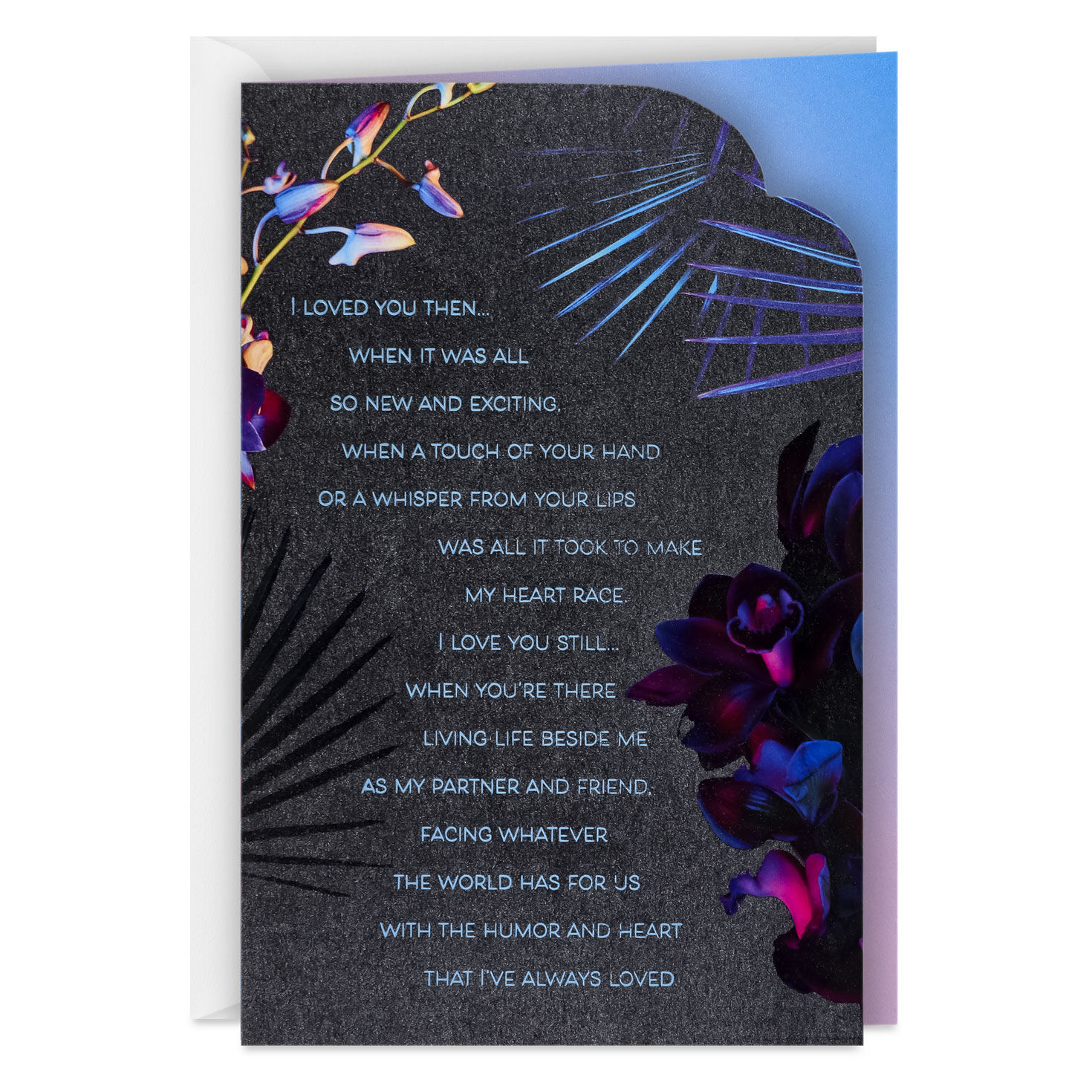 Loved You Then, Love You Still Romantic Love Card