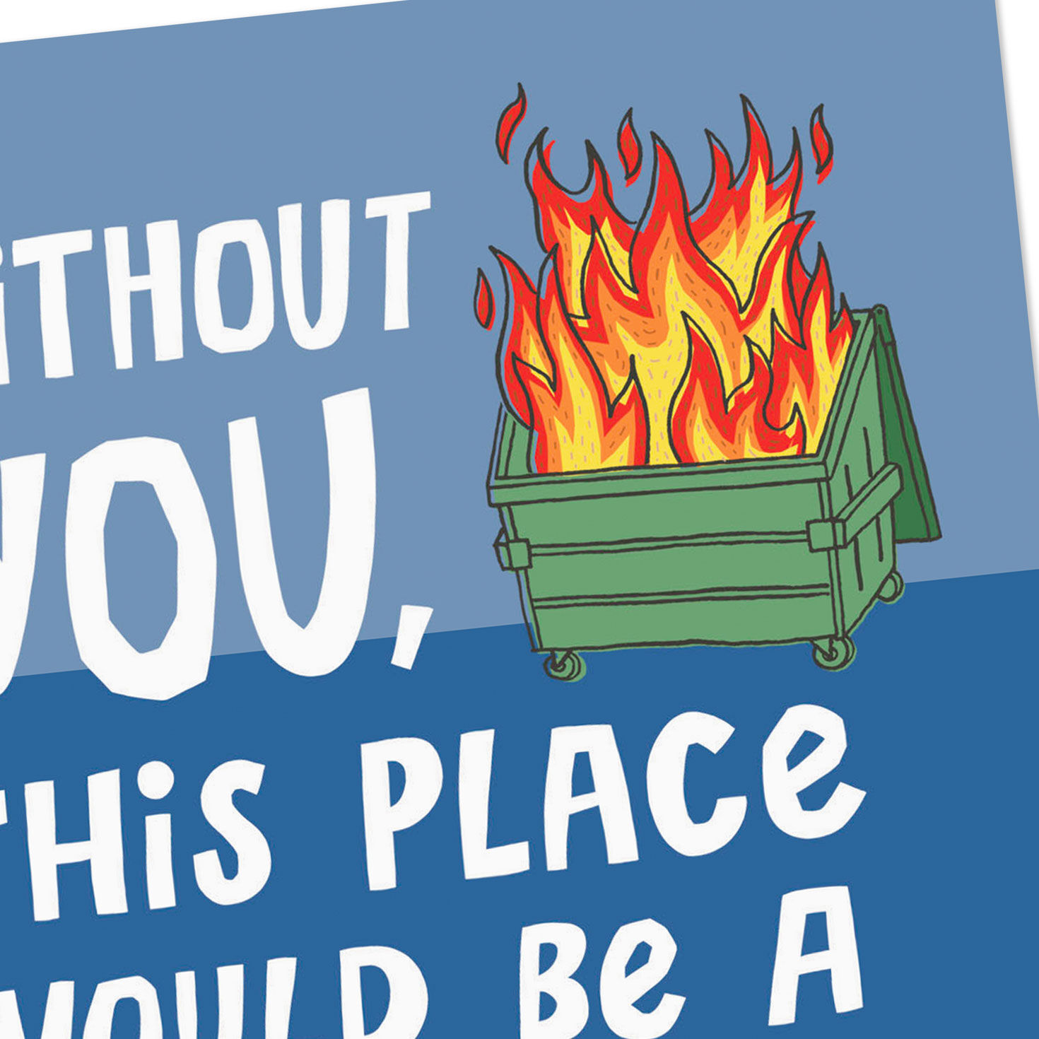 Dumpster Fire Funny Boss #39 s Day Card Greeting Cards Hallmark