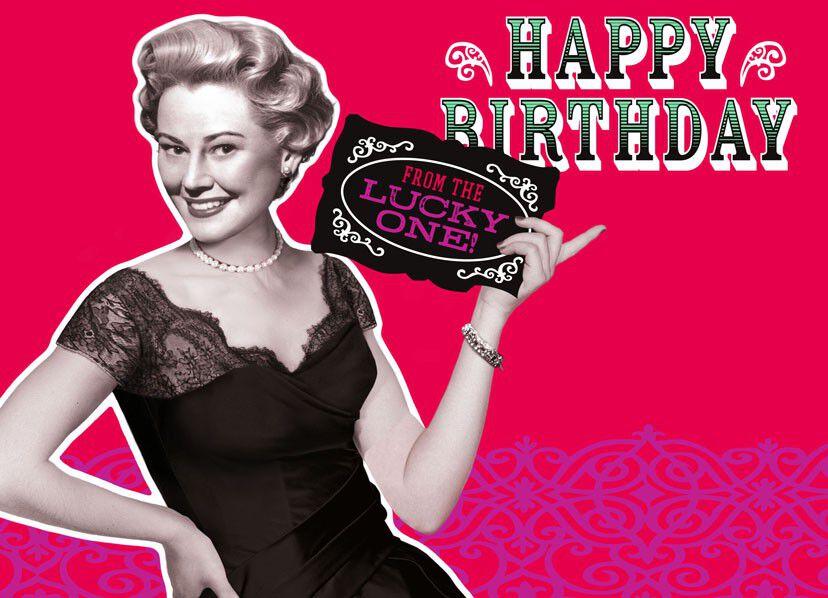 From the Lucky One! Birthday Card
