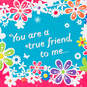 Thanks for Being a True Friend Birthday Card, , large image number 5
