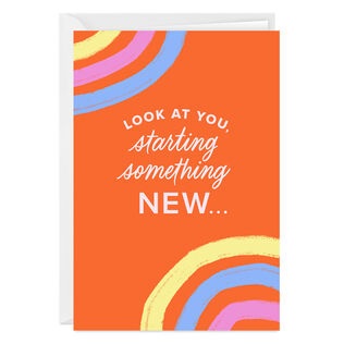 Look at You Starting Something New Custom Congratulations Card