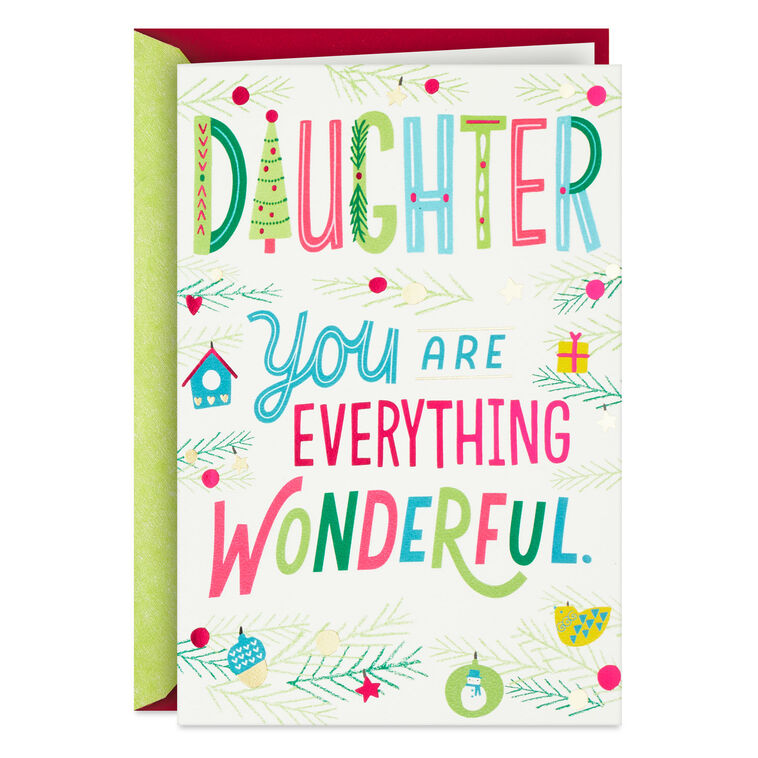 You Are Everything Wonderful Christmas Card for Daughter