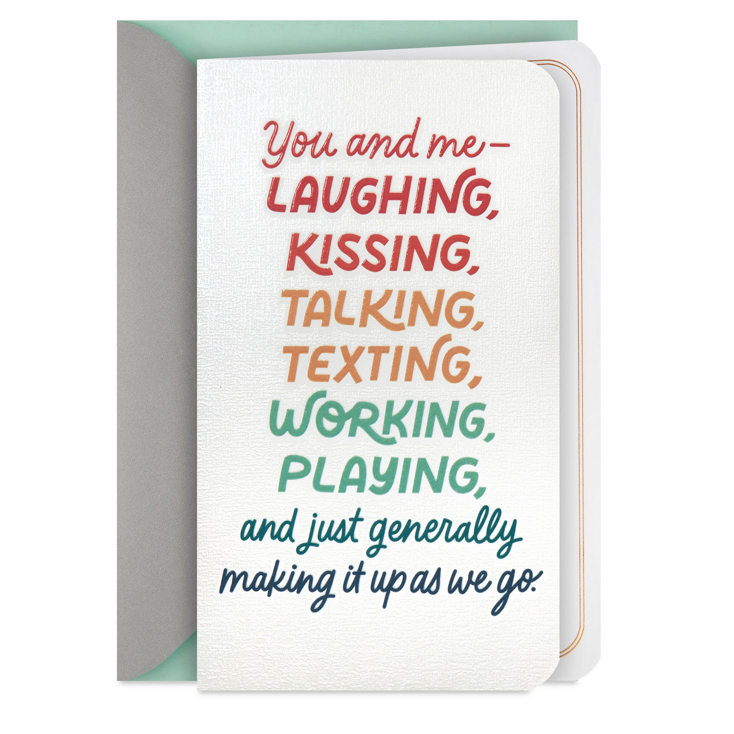 Making It Up as We Go Romantic Love Card